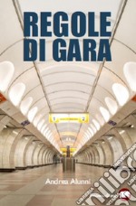 Regole di gara. E-book. Formato EPUB