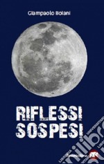 Riflessi sospesi. E-book. Formato EPUB