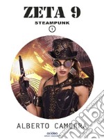 Zeta 9Steampunk 1. E-book. Formato EPUB ebook