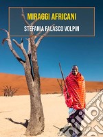 Miraggi africani. E-book. Formato EPUB ebook