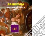 PandemiaAntologia della peste. E-book. Formato Mobipocket ebook