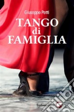 Tango di famiglia. E-book. Formato EPUB ebook