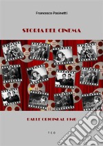 Storia del CinemaDalle origini al 1940. E-book. Formato Mobipocket ebook