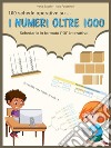 I numeri oltre 1000. E-book. Formato EPUB ebook