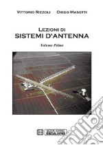 Lezioni di Sistemi d&apos;Antenna vol.1. E-book. Formato PDF ebook