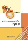 Appunti di Programmazione Scientifica in Python. E-book. Formato PDF ebook