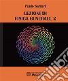 Lezioni di fisica generale 2. E-book. Formato PDF ebook