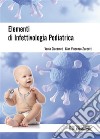 Elementi di infettivologia pediatrica. E-book. Formato PDF ebook di Gian Vincenzo Zuccotti