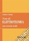 Note di elettrotecnica. E-book. Formato PDF ebook