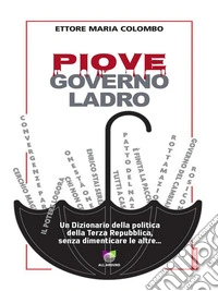 Piove governo ladro. E-book. Formato EPUB ebook