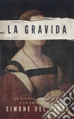 La Gravida. E-book. Formato EPUB ebook