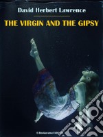 The Virgin and the Gipsy. E-book. Formato EPUB