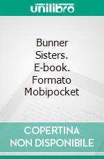 Bunner Sisters. E-book. Formato Mobipocket ebook