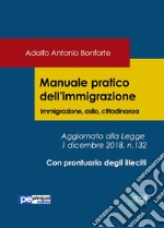 Manuale pratico dell’immigrazioneImmigrazione, asilo, cittadinanza. E-book. Formato Mobipocket ebook