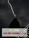 God the Invisible King. E-book. Formato EPUB ebook di H. G. Wells