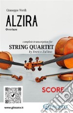 Score of &quot;Alzira&quot; for string quartetOverture. E-book. Formato PDF ebook