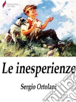 Le inesperienze . E-book. Formato Mobipocket ebook