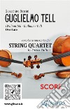 Score of &quot;Guglielmo Tell&quot; for String QuartetWilliam Tell - overture. E-book. Formato PDF ebook