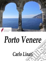 Porto Venere. E-book. Formato EPUB