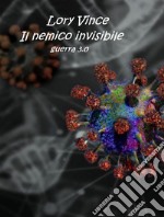 Il nemico invisibileguerra 3.0. E-book. Formato Mobipocket