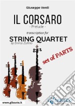 Il Corsaro (prelude) String Quartet - Set of Parts. E-book. Formato PDF ebook