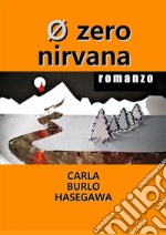 Zero nirvana. E-book. Formato EPUB ebook