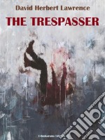 The Trespasser. E-book. Formato EPUB ebook