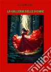 La galleria delle Donne. E-book. Formato EPUB ebook