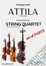 Attila (prelude) String quartet set of parts. E-book. Formato PDF