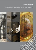 Tracce di Contemporaneo nell&apos;Arte 2020. E-book. Formato PDF ebook