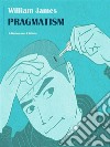 Pragmatism. E-book. Formato EPUB ebook