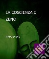 La coscienza di Zeno. E-book. Formato Mobipocket ebook