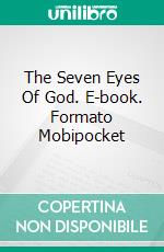 The Seven Eyes Of God. E-book. Formato Mobipocket ebook