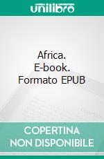 Africa. E-book. Formato EPUB ebook