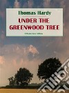 Under the Greenwood Tree. E-book. Formato EPUB ebook