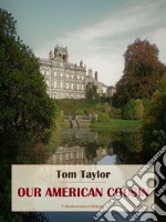 Our American Cousin. E-book. Formato EPUB ebook