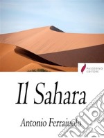 Il Sahara. E-book. Formato Mobipocket ebook