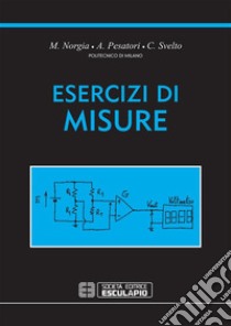 Esercizi di misure. E-book. Formato PDF ebook di Michele Norgia