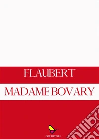 Madame Bovary. E-book. Formato EPUB ebook