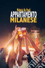 L' appartamento Milanese. E-book. Formato EPUB ebook