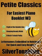 Petite Classics for Easiest Piano Booklet W3. E-book. Formato EPUB ebook