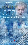 L’effetto Ötzi. La società ibernata. E-book. Formato EPUB ebook