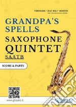 Grandpa's Spells - Saxophone Quintet score & parts. E-book. Formato PDF