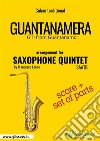 Guantanamera - Saxophone Quintet score & partsGirl from Guantanamo. E-book. Formato PDF ebook