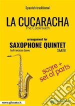 La Cucaracha - Saxophone Quintet score & partsThe Cockroach. E-book. Formato PDF ebook