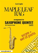 Maple Leaf Rag - Saxophone Quintet score & partsragtime. E-book. Formato PDF ebook