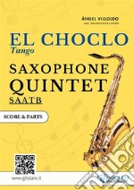 El Choclo - Saxophone Quintet score & partstango. E-book. Formato PDF ebook