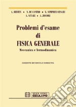 Problemi di Fisica Generale. Meccanica e Termodinamica. E-book. Formato PDF ebook