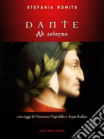 Dante Ab aeternolibri Asino Rosso. E-book. Formato Mobipocket ebook di Stefania Romito