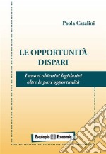 Le Opportunità dispari. E-book. Formato PDF ebook